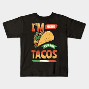 For The Tacos Kids T-Shirt